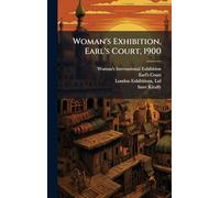 Woman's Exhibition, Earl's Court, 1900