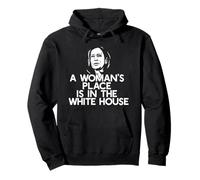 WOMAN'S PLACE IS IN THE WHITE HOUSE Elect Kamala Harris Meme Pullover Hoodie