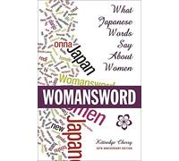 Womansword: What Japanese Words Say About Women