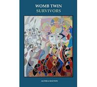 Womb Twin Survivors: The Lost Twin in the Dream of the Womb