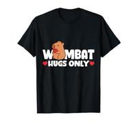 Wombat Hugs Only Funny Animal Lover Cute Marsupial Mom T-Shirt