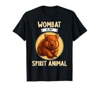 Wombats Wombat is my spirit animal T-Shirt