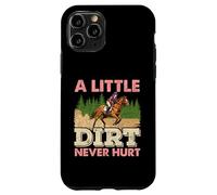 Women A little dirt never hurt horse for girls riding horse Case for iPhone 11 Pro