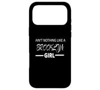 Women Ain't Nothing Like A Brooklyn Girl Trendy Brooklyn Case for iPhone 17 Pro Max