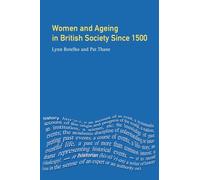 Women and Ageing in British Society since 1500 (Women And Men In History)