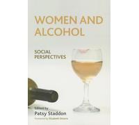 Women and alcohol: Social Perspectives