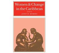 Women and Change in the Caribbean: A Pan-Caribbean Perspective