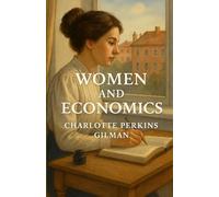 Women And Economics (Illustrated)