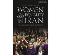 Women and Equality in Iran : Law, Society and Activism