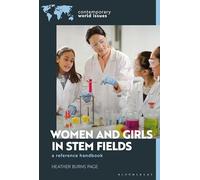 Women and Girls in STEM Fields: A Reference Handbook (Contemporary World Issues)