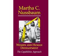 Women and Human Development: The Capabilities Approach: 3 (The Seeley Lectures, Series Number 3)