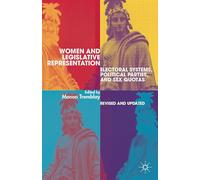 Women and Legislative Representation: Electoral Systems, Political Parties, and Sex Quotas