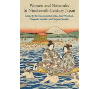 Women and Networks in Nineteenth-Century Japan