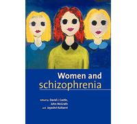 Women and Schizophrenia – Cambridge University Press