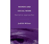 Women and Social Work: Narrative Approaches