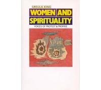 Women and Spirituality: Voices of Protest and Promise