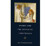 Women and the Genesis of Christianity