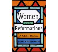 Women and the Reformations: A Global History