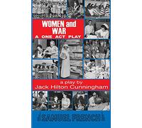 Women and War: A One Act Play