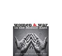 Women and War in the Middle East: Transnational Perspectives