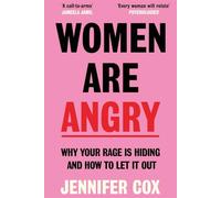 Women Are Angry: The Times Self-Help Book of the Year 2024