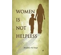 WOMEN ARE NOT DEFENSELESS/HELPLESS