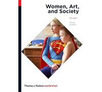 Women, Art, and Society: (E): 0 (World of Art)