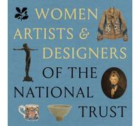 Women Artists & Designers at the National Trust