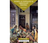 Women as Portrayed in Orientalist Painting. (PocheCouleur)