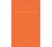 Women At The Top: Achievement and Family Life