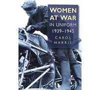 Women at War: In Uniform