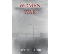 Women At War: Inspired by a true story