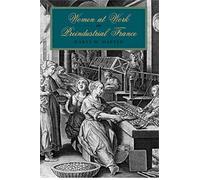 Women at Work in Preindustrial France