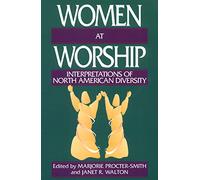 Women at Worship: Interpretations of North American Diversity