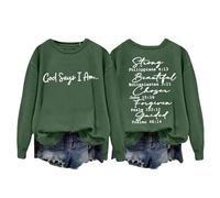Women Autumn Sweatshirts UK Clearance GOD SAYS I AM Sweatshirt For Women Winter Sweatshirt Cold Crewneck Sweatshirt Tops Pullover Ladies Size 16 Green