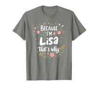 Women Because I'm Lisa That's Why Woman T-Shirt, Men, Olive Heather, 3X-Large