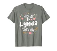 Women Because I'm Lynda That's Why Woman T-Shirt, Men, Olive Heather, 3X-Large