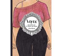 Women: Body-Positive Art to Inspire and Empower