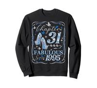 Women Chapter 31 Fabulous EST 1995 31st Birthday Queen Sweatshirt