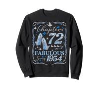 Women Chapter 72 Fabulous EST 1954 72nd Birthday Queen Sweatshirt