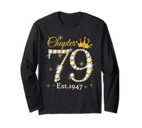 Women Chapter 79 Fabulous EST 1947 79th Birthday Queen Long Sleeve T-Shirt