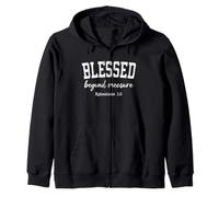 Women Christian Shirts BLESSED Beyond Measure Worship Jesus Zip Hoodie