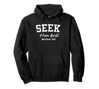 Women Christian Shirts SEEK Him First Faith Worship Jesus Pullover Hoodie