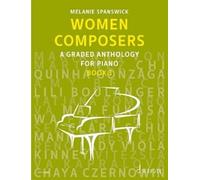 Women Composers: A Graded Anthology for Piano: 3