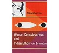 Women Consciousness & Indian Ethos