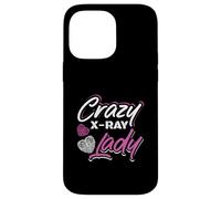 Women Crazy X-Ray Lady - Radiology Technician Case for iPhone 14 Pro Max