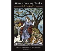 Women Creating Classics: A Retrospective: 1