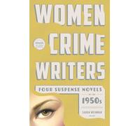 Women Crime Writers: Four Suspense Novels of the 1950s: Mischeif/The Blunderer/Beast in View/Fool's Gold: 2 (Library of America Women Crime Writers Collection)