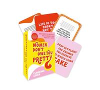Women Don't Owe You Pretty - The Card Deck: 50 cards to protect your energy and find self-love