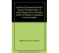 Women Empowerment and Social Transformation: A Case Study of the Voluntary Action of Badlao Foundation in two Decades